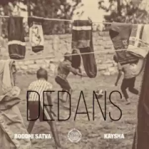 Boddhi Satva - Dedanstrumental ft. Kaysha